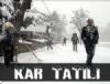 Okullar Pazartesi Tatil